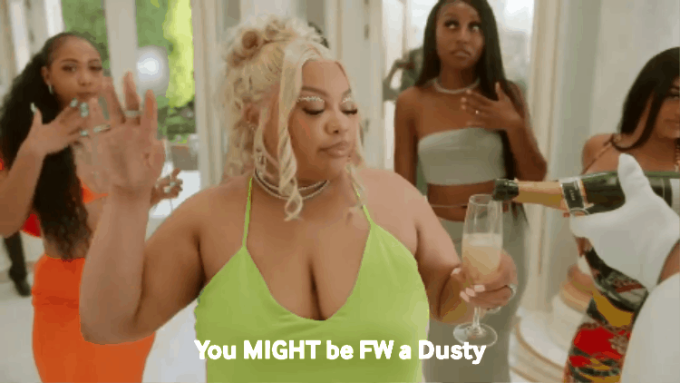 You might be FW a Dusty